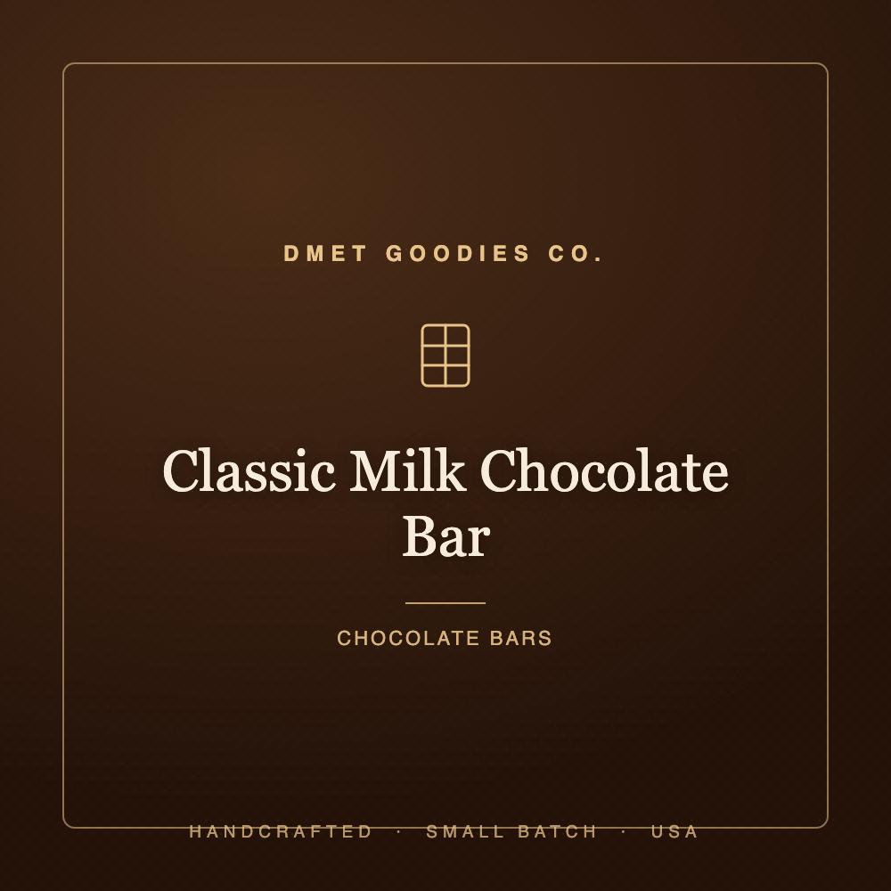 Classic Milk Chocolate Bar — Dmet Goodies Co.