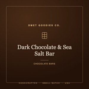 Dark Chocolate & Sea Salt Bar — Dmet Goodies Co.