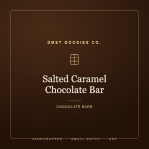 Salted Caramel Chocolate Bar — Dmet Goodies Co.