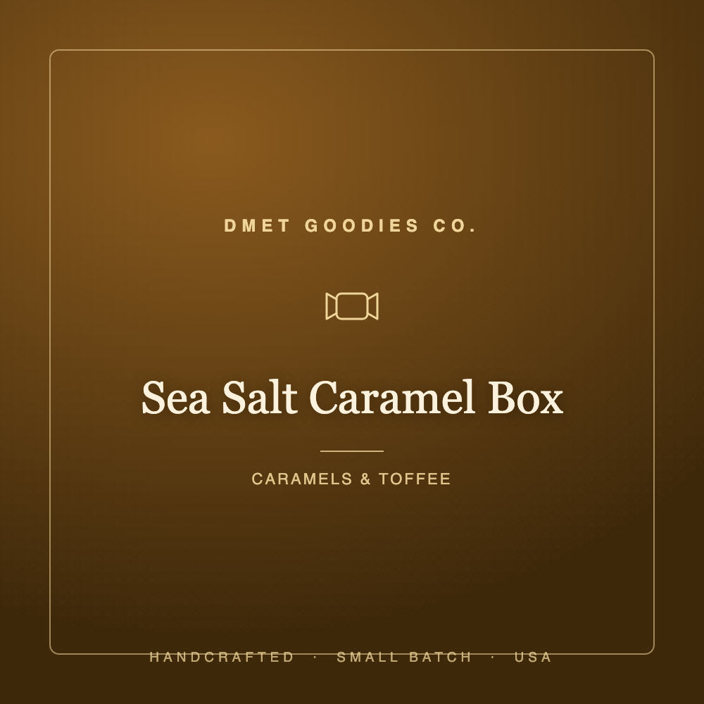 Sea Salt Caramel Box — Dmet Goodies Co.