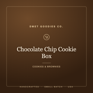 Chocolate Chip Cookie Box — Dmet Goodies Co.