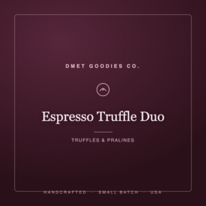 Espresso Truffle Duo — Dmet Goodies Co.