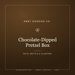 Chocolate-Dipped Pretzel Box — Dmet Goodies Co.