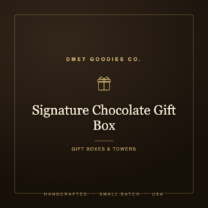 Signature Chocolate Gift Box — Dmet Goodies Co.