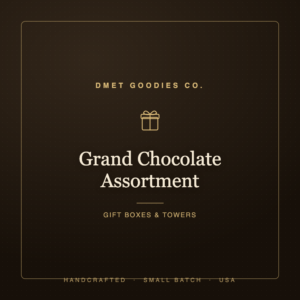 Grand Chocolate Assortment — Dmet Goodies Co.