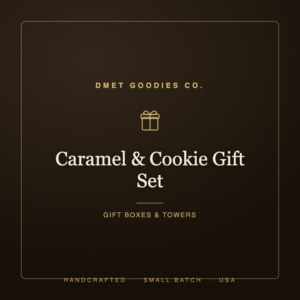 Caramel & Cookie Gift Set — Dmet Goodies Co.